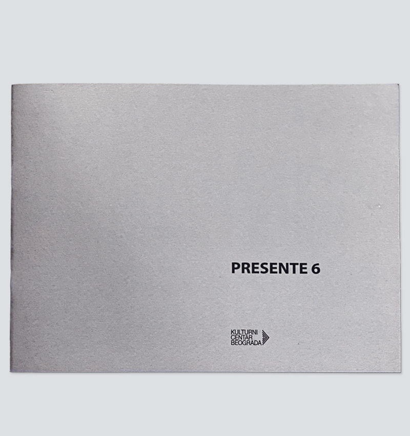 Ivana Ivkovic, “PRESENTE 6“, exhibition catalog (cover page). The catalogue is published on the occasion of the eponymous exhibition in the Belgrade Cultural Center, Belgrade, Serbia, 2011. Text by Saša Janjić and conversation between Gordana Dobrić and Ivana Ivković